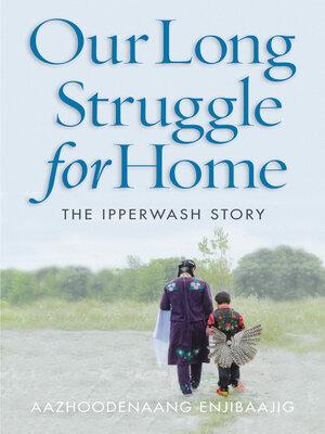 cover image of Our Long Struggle for Home
